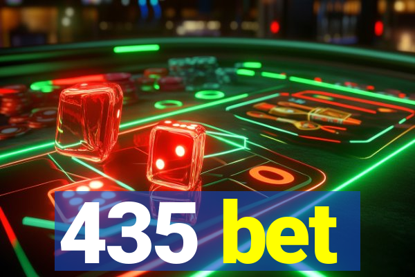 435 bet